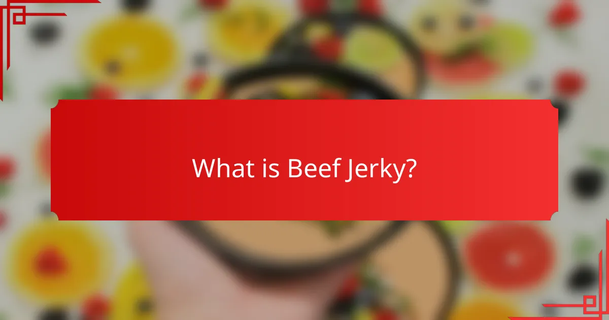 What is Beef Jerky?